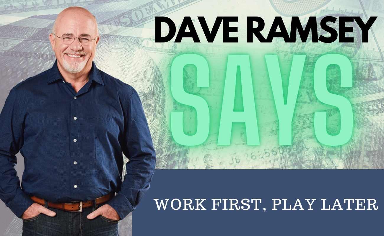 Dave Says work first play later April 2023
